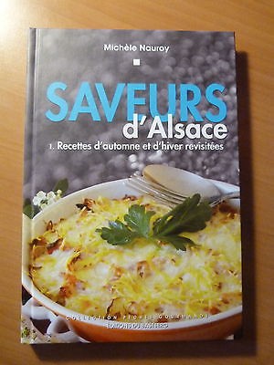 Saveurs d'Alsace-Recettes d'automne et d'hiver revisitées-Cuisine-Gastronomie