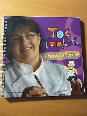 Christine Ferber-Recettes pour les enfants-Alsace-Niedermorschwihr-Cuisine-2009