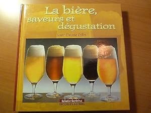 La bière, saveurs et dégustation-Jean-Claude Colin-Brasserie-Recettes à la bière