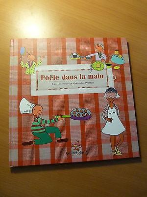 Poêle dans la main-Recettes de cuisine-Enfantina-Livre pour enfant-2001