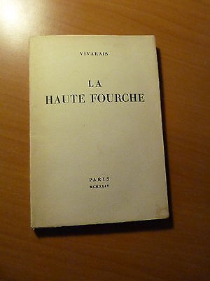 Vivarais en clandestinité Pierre Bost-La Haute fourche-1945