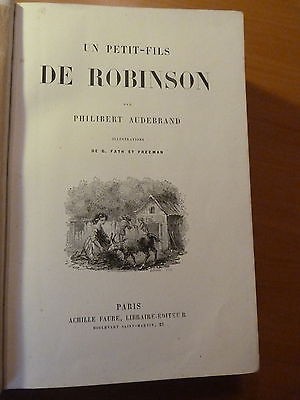 Philibert Audebrand-Un petit-fils de Robinson-Illustré par Fath et Freeman