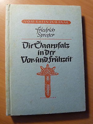 Die Saarpfalz in der Vor und Frühzeit-Friedrich Sprater-1940