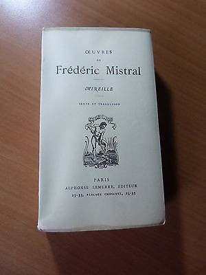 Oeuvres de Frédéric Mistral. Mireille-Texte et traductions-1951