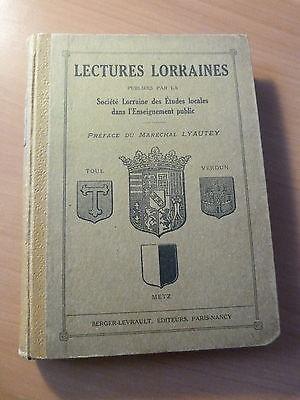 Lectures Lorraines publiées par la Société Lorraine des Etudes locales.