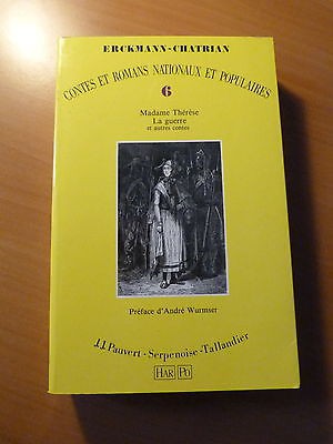 Erckmann-Chatrian-Madame Thérèse-La guerre-Le capitaine Rochart-Alsace-Moselle