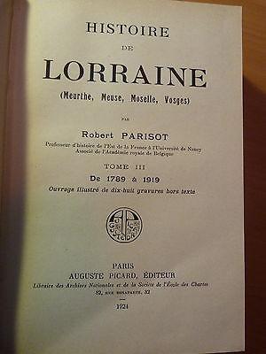 Histoire de Lorraine-Meurthe, Meuse, Moselle, Vosges. De 1789 à 1919-Parisot