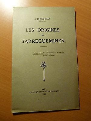 Lorraine-Moselle-Linckenheld E. Les origines de Sarreguemines-1935