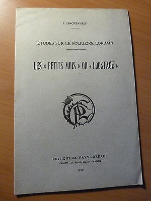 Folklore lorrain-Lorraine-Moselle-Les "Petits mois" ou "Loostage"-1930