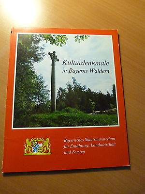 Kulturdenkmale in Bayerns Wäldern-Monuments dans les forêts de Bavière