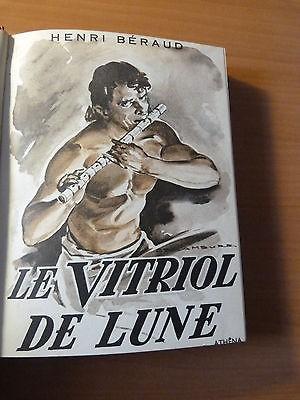 Béraud Henri-Le vitriol de la lune-Illustré par Derambure-Ex. Numéroté-1954