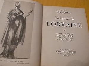 Visages de la Lorraine-Meurthe et Moselle-Vosges-Lorraine-Meuse-Moselle.