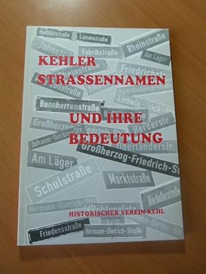 Kehl/Rhein-Kehler Strassennahmen und ihre Bedeutung-Baden-Ortenauer-Kreis-1998