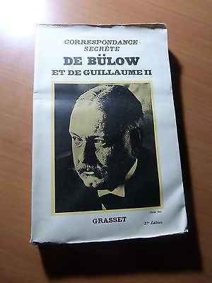 Correspondance secrète de Bülow et de Guillaume II-1931