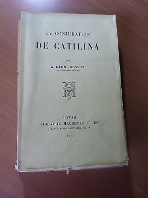 Boissier Gaston. La conjuration de Catilina-1905