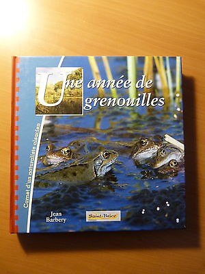 Une année de grenouilles-Carnet d'un naturaliste alsacien-Alsace-Animaux.