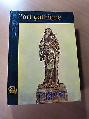 L'art gothique-Art religieux-Moyen-âge-Francis Salet-1963