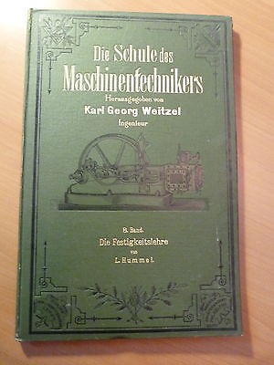 Die Schule des Maschinentechnikers-Lehrhefte für den Maschinenbau-K.G. Weitzel