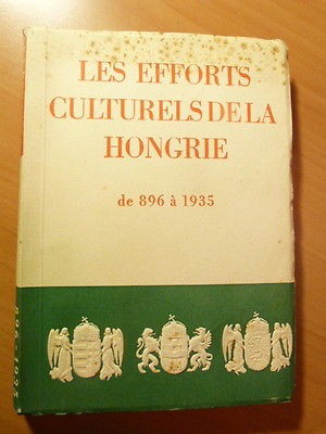 Les efforts culturels de la Hongrie de 896 à 1935-Europe de l'est