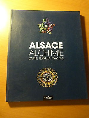 Alsace. Alchimie d'une terre de savoirs-Chimie alsacienne