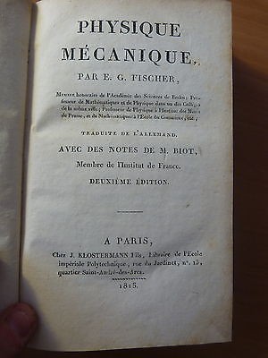 Fischer E.G. Physique mécanique avec des notes de M. Biot-1815-2ème édition