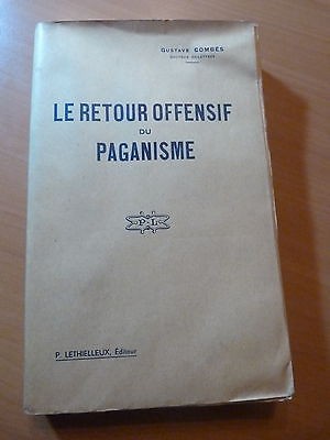 Religions-Le retour offensif du paganisme-Gustave Combès-1938