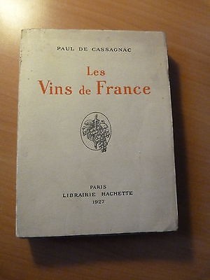 Les vins de France-Paul de Cassagnac-1927