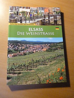 Alsace-Elsass-Die Weinstrasse-Collection Guides découvertes-La route des vins