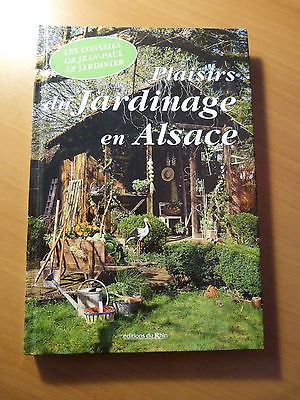 Plaisirs du jardinage-Alsace-Jardin-Almanach pratique de Jean-Paul le jardinier