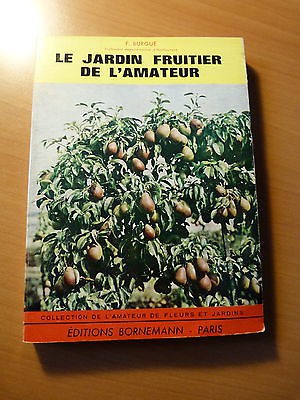 Le jardin fruitier de l'amateur-1975-Arboriculture fruitière-Pomologie