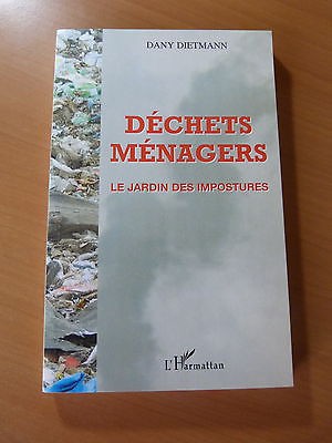 Dany Dietmann-Déchets ménagers-Le jardin des impostures-2006