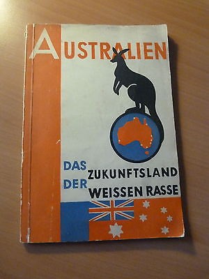 Australie-Australien. Das zukunftsland der Weissen Rasse-1930