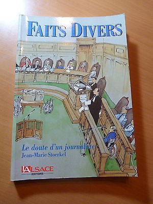 Faits divers-Le doute d'un journaliste Jean-Marie Stoerckel-Alsace