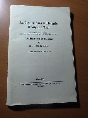 Justice dans la Hongrie d'Aujourd'hui-Situation en Hongrie et la règle de droit