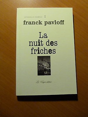 Franck Pavloff-La nuit des friches-Roman