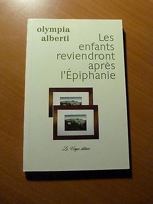 Olympia Alberti-Les enfants reviendront après l'Epiphanie-Roman