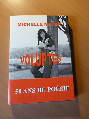 Michelle Meyer-Voluptés-50 ans de poésie