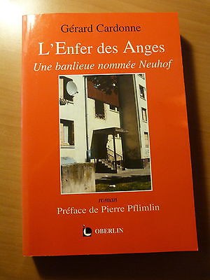 L'Enfer des Anges. Une banlieue nommée Neuhof-Alsace-Strasbourg-Roman-1999