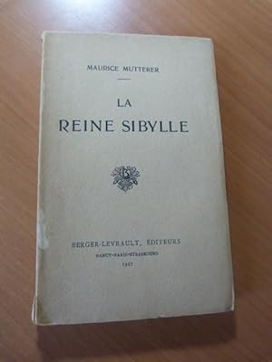 Mutterer Maurice. La Reine Sibylle. 1927