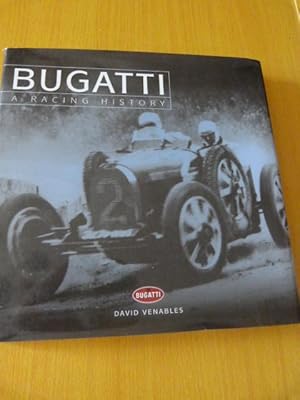 Venables David. Bugatti A racing history. 2002