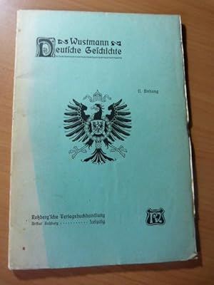 Wustmann Rudolf. Deutsche Geschichte im Grundriss. II. Anhang.