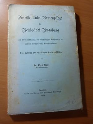 Die öffentliche Armenpflege der Reichstadt Augsburg. 1904