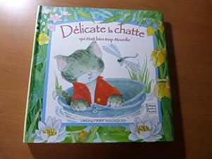 ENFANTINA. Livre pour enfants. Délicate la chatte qui était bien trop étourdie