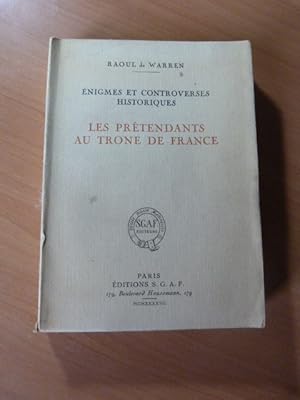 Warren Raoul de. Les prétendants au trône de France. 1947