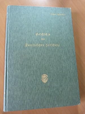 Schweitzer Albert. Geschichte der Paulnischen Forschung. 1911