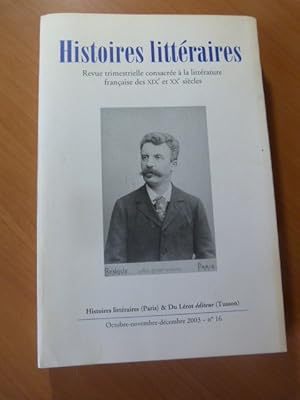 Histoires littéraires N° 16-Littérature française du XIXe et XXe siècles