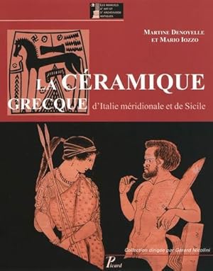 La céramique grecque d'Italie méridionale et de Sicile : productions coloniales et apparentées du...