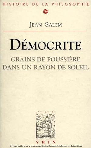 DEMOCRITE : GRAINS DE POUSSIERE DANS UN RAYON DE SOLEIL