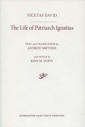 The Life of Patriarch Ignatius