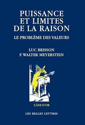 Puissance et limites de la raison. Le Problème des valeurs.